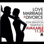 Toni Braxton & Babyface Unveil ‘Love, Marriage & Divorce’ Album Cover